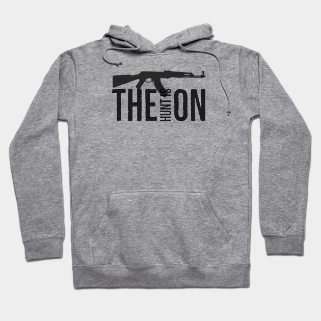The Hunt is On Hoodie by Charm Clothing